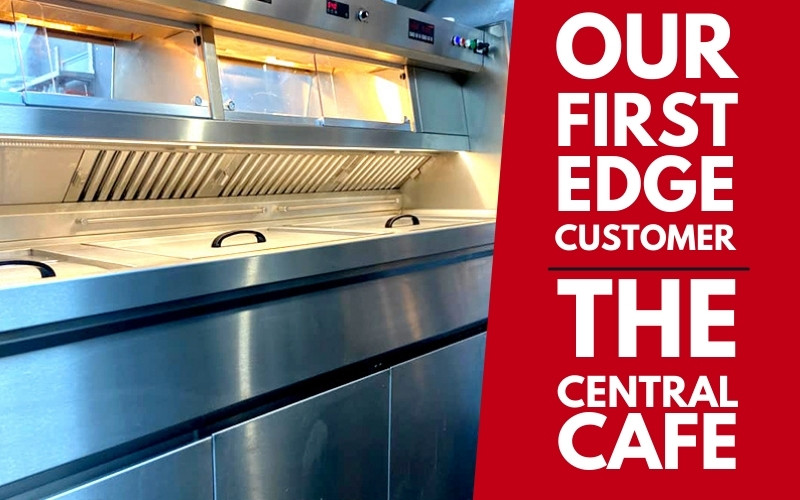 Our very first Edge Ranges customer – The Central Café!