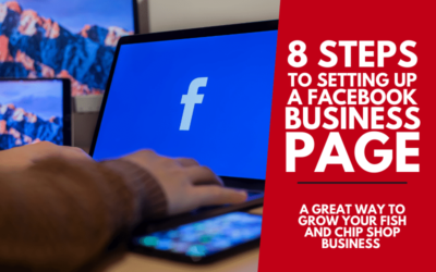 8 Steps to setting up a Facebook business page for your fish and chip shop